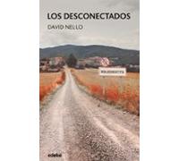 Los Desconectados: Una Historia De Amor Y Tecnología