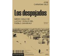 Los despojados: Medio siglo de lucha y exilio del pueblo saharaui: 15 (Sotavento)