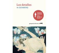 Los detalles | Ia Genberg, Gemma Pecharromán