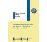 Los determinantes sociales de la salud: más allá del derecho a la salud