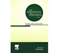 Los Diagnósticos Enfermeros - 9ª Edición: Revisión crítica y guía práctica