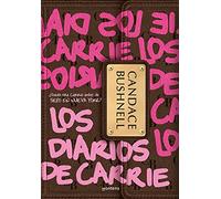 Los diarios de Carrie (Los diarios de Carrie 1): ¿Quién era Carrie antes de Sexo en Nueva York? (Jóvenes lectores)