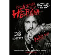 Los diarios de la heroína. | Nikki Sixx