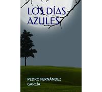 LOS DÍAS AZULES