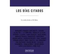 Los Dias Citados: La Vuelta Al Año En 365 Libros