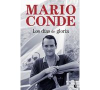 Los días de gloria (Biografías y Memorias)