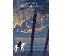 Los días del Cáucaso: 457 (Nuevos Tiempos)