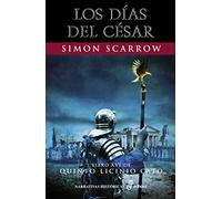 Los días del César (XVI) (Narrativas Históricas)