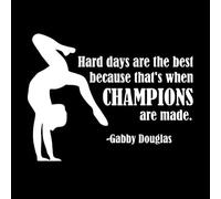 Los días difíciles son la mejor frase. Logotipo de Gymnasticsnasiumnast. Sala de juegos deportiva. Calcomanías de letras 51x66.3cm Varios tamaños Blanco