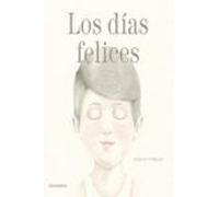 Los Dias Felices