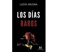 Los días raros