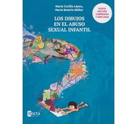 LOS DIBUJOS EN EL ABUSO SEXUAL INFANTIL 2ª ED. CORREGIDA Y AMPLIADA