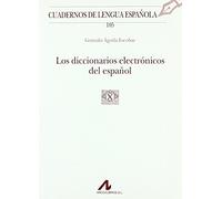 LOS DICCIONARIOS ELECTRÓNICOS DEL ESPAÑOL (Cuadernos de lengua española)