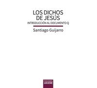 Los dichos de Jesús: Introducción al Documento Q: 144 (Biblioteca de Estudios Bíblicos)