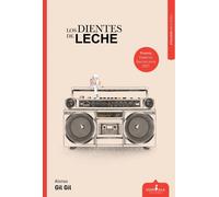 LOS DIENTES DE LECHE | Jorge Alonso Gil Henao