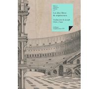 Los Diez Libros De Arquitectura: 429 (Historia-Arquitectura)