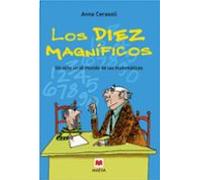 Los Diez Magnificos: Un Niño En El Mundo De Las Matematicas