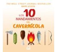 Los Diez Mandamientos Del Cavernícola (audiolibro)