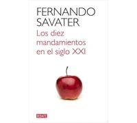 Los diez mandamientos en el siglo XXI (Ensayo y Pensamiento)