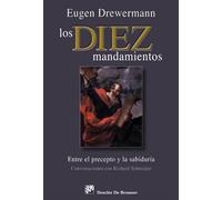 Los diez mandamientos. Entre el precepto y la sabiduría: Conversaciones con Richard Schneider (Biblioteca Manual Desclée)