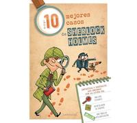 Los diez mejores casos de Sherlock Holmes (LAROUSSE - Infantil / Juvenil - Castellano - A partir de 8 años)