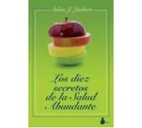 Los Diez Secretos De La Salud Abundante