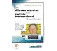 Los Dilemas Morales De La Justicia Internacional: El Caso Pinoche T