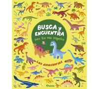 Los dinosaurios. Busca y encuentra para los más pequeños