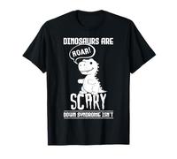 Los dinosaurios dan miedo El síndrome de Down no es síndrome de Down Camiseta
