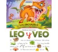 Los dinosaurios (Leo Y Veo...)