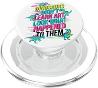Los Dinosaurios no aprendieron Arte Mira lo Que Les pasó a Ellos Maestro PopSockets PopGrip para MagSafe