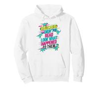 Los Dinosaurios no leyeron Mira lo Que Les pasó a Ellos Maestro Sudadera con Capucha