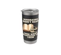 Los dinosaurios no leyeron Mira lo que les pasó sarcástico Vaso térmico de acero inoxidable de doble pared