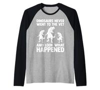 Los dinosaurios nunca fueron al veterinario y se ven graciosos veterinarios Camiseta Manga Raglan