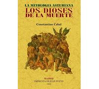 Los dioses de la muerte : la mitología asturiana