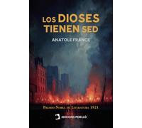 Los Dioses tienen sed: 33 (Clásicos Libres)