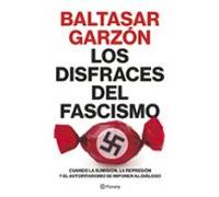 Los Disfraces Del Fascismo