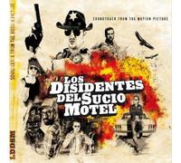 Los Disidentes Del Sucio Motel - Los Disidentes Del Sucio Motel