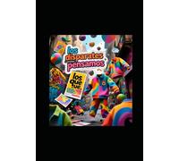 LOS DISPARATES QUE PENSAMOS: Español