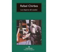 Los Disparos Del Cazador