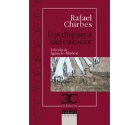 Los disparos del cazador (Clásicos Castalia. C/C.)