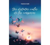 Los distintos vuelos de las mariposas