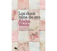 Los doce hilos de oro: 116 (Ficción)