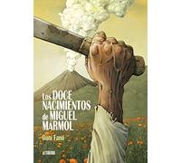 Los doce nacimientos de Miguel Mármol (Sillón Orejero)