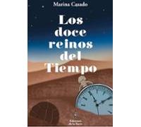 LOS DOCE REINOS DEL TIEMPO: 15 (Nuestro Mundo Ficción)