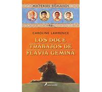 Los doce trabajos de Flavia Gemina (Misterios romanos 6) (Colección Salamandra Middle Grade)