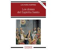 Los Dones Del Espíritu Santo