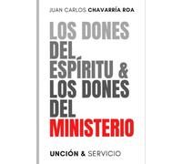 LOS DONES DEL ESPÍRITU Y LOS DONES DEL MINISTERIO