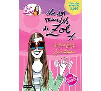 Los dos mundos de Zoé. Edición especial 3,95: La Banda de Zoé 1