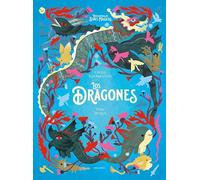 Los dragones (Enciclopedia de Seres Mágicos)